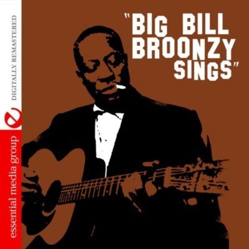 Big Bill Broonzy Sings (Digitally Remastered)