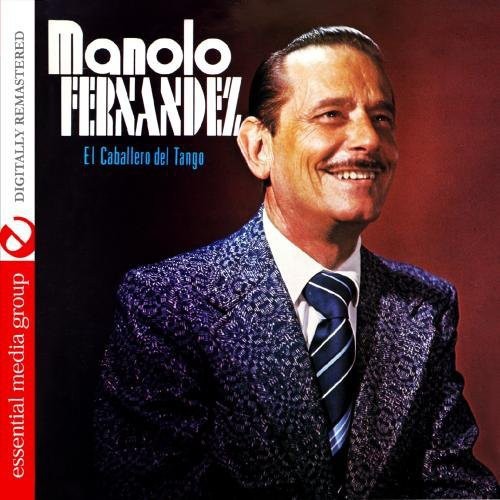 El Caballero del Tango (Digitally Remastered)
