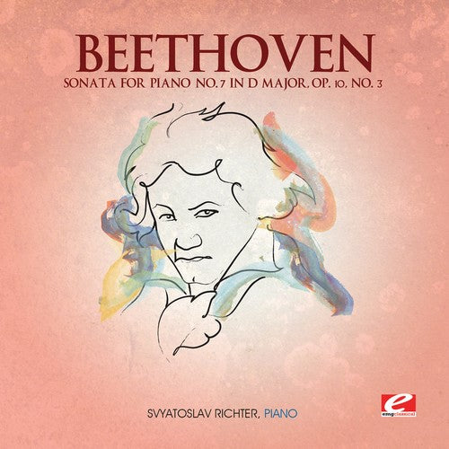 Beethoven: Sonata for Piano No. 7 in D Major, Op. 10, No. 3