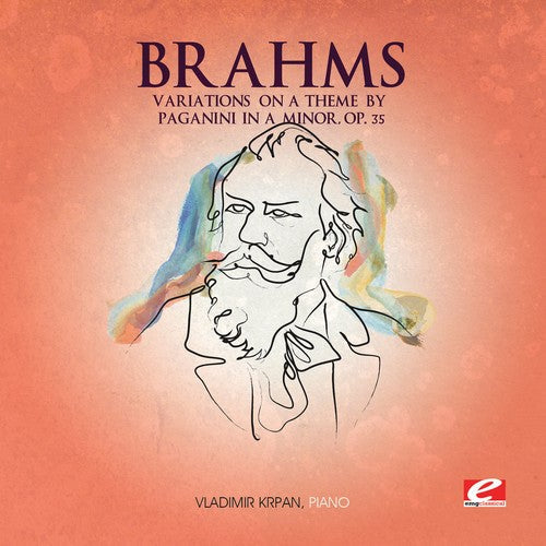 Brahms: Variations on a Theme by Paganini in A Minor, Op. 35