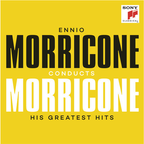 Ennio Morricone conducts Morricone - His Greatest Hits
