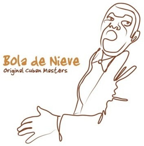 Original Cuban Masters (Bola de Nieve)