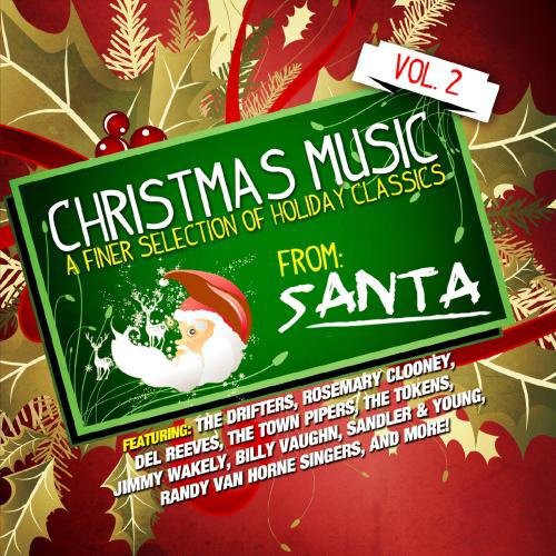 Christmas Music Vol. 2: A Finer Selection Of Holiday Classics