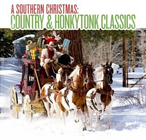 A Southern Christmas: Country & Honkytonk Classics