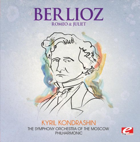 Berlioz: Romeo and Juliet (Digitally Remastered)