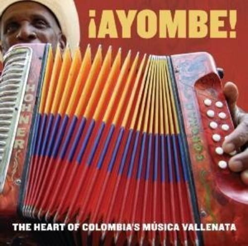 Ayombe!: The Heart of Colombia's Música Vallenata