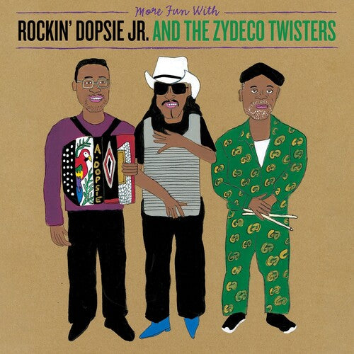 More Fun With Rockin' Dopsie, Jr. & The Zydeco Twisters