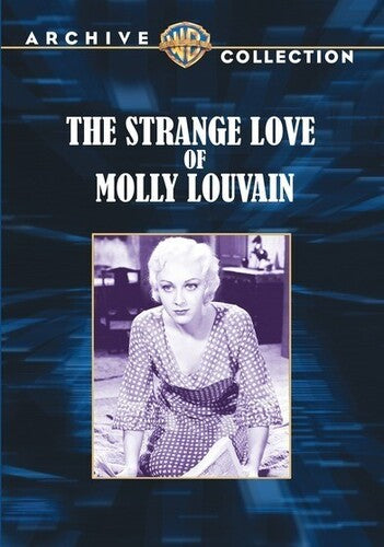 The Strange Love Of Molly Louvain