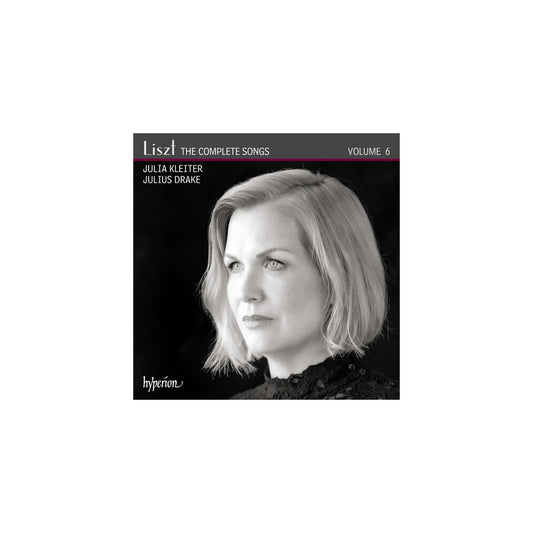 Liszt: The Complete Songs Vol.6