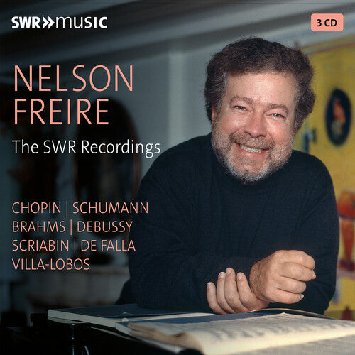 Nelson Freire - the SWR Recordings