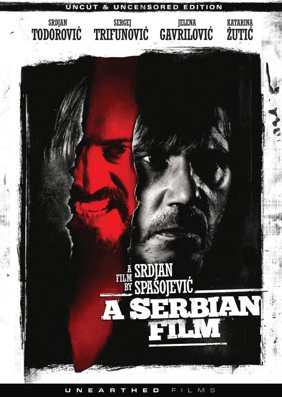 A Serbian Film (Uncut & Uncensored Edition)