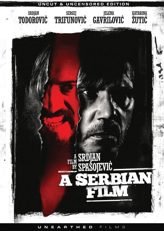 A Serbian Film (Uncut & Uncensored Edition)