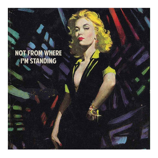 Not From Where I'm Standing [2 LP]