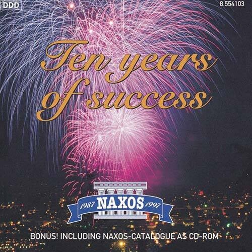 Naxos: Ten Years Of Success