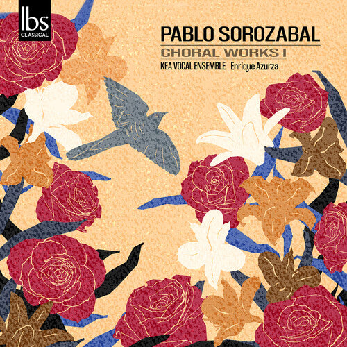 Pablo Sorozabal: Choral Works, Vol. 1
