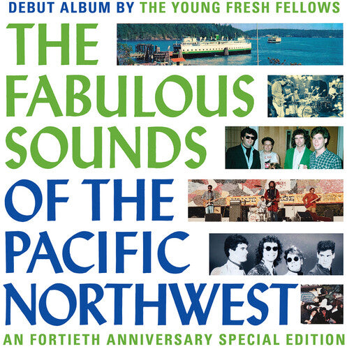 The Fabulous Sounds Of The Pacific Northwest [40th Anniversary Edition]