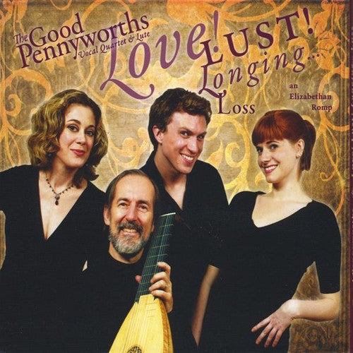 Love! Lust! Longing... Loss - An Elizabethan Romp