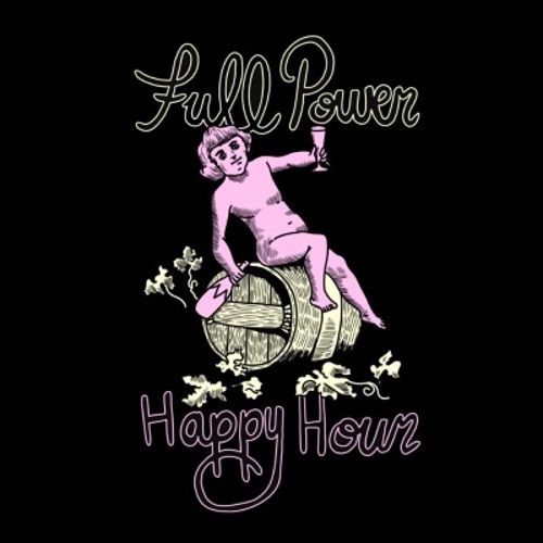 Full Power Happy Hour (EMERALD GREEN VINYL)