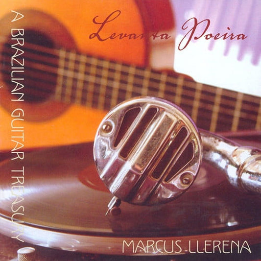 Levanta Poeira: "A Brazilian Guitar" - Gnatalli: 6 Etudes