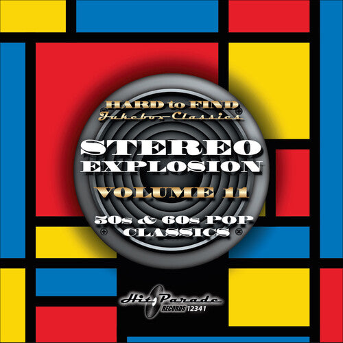 Stereo Explosion Volume 11 (50s & 60s Pop Classics) (Various Artists)