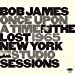 Once Upon A Time: The Lost 1965 New York Studio Sessions [LP]