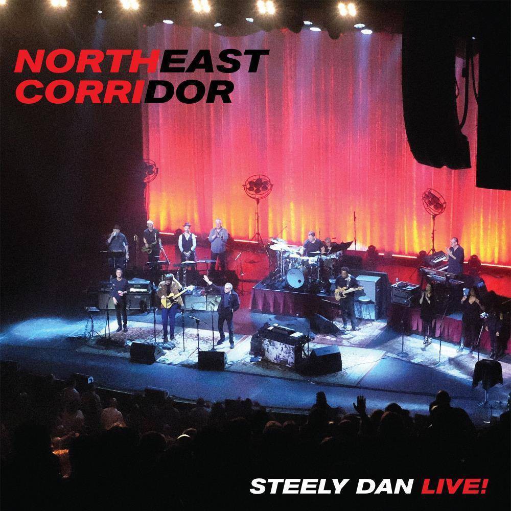 NORTHEAST CORRIDOR: STEELY DAN LIVE! [2 LP]