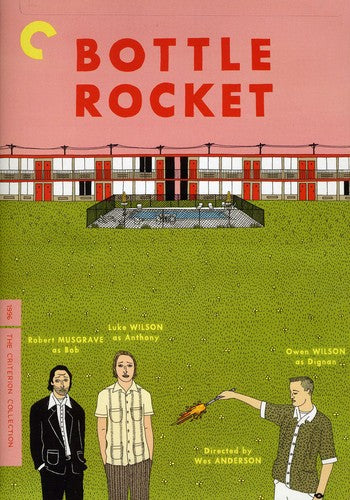 Bottle Rocket - Criterion Collection