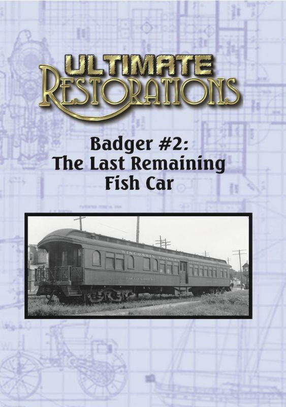 Ultimate Restorations: Badger #2: The Last Remaining Fish Car [DVD]