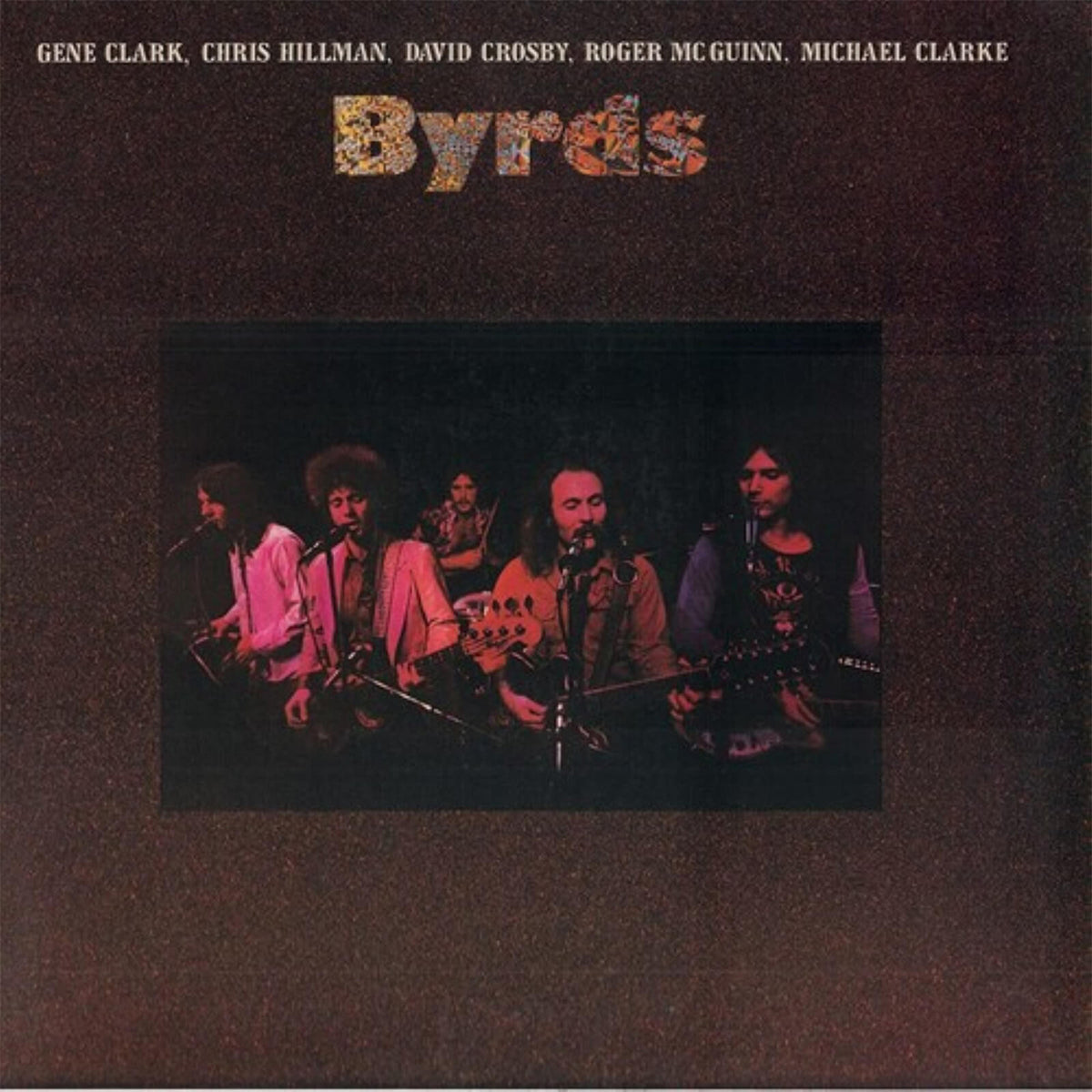 Byrds (180 Gram Coral Audiophile Vinyl/Limited Anniversary Edition/Gatefold Cover)