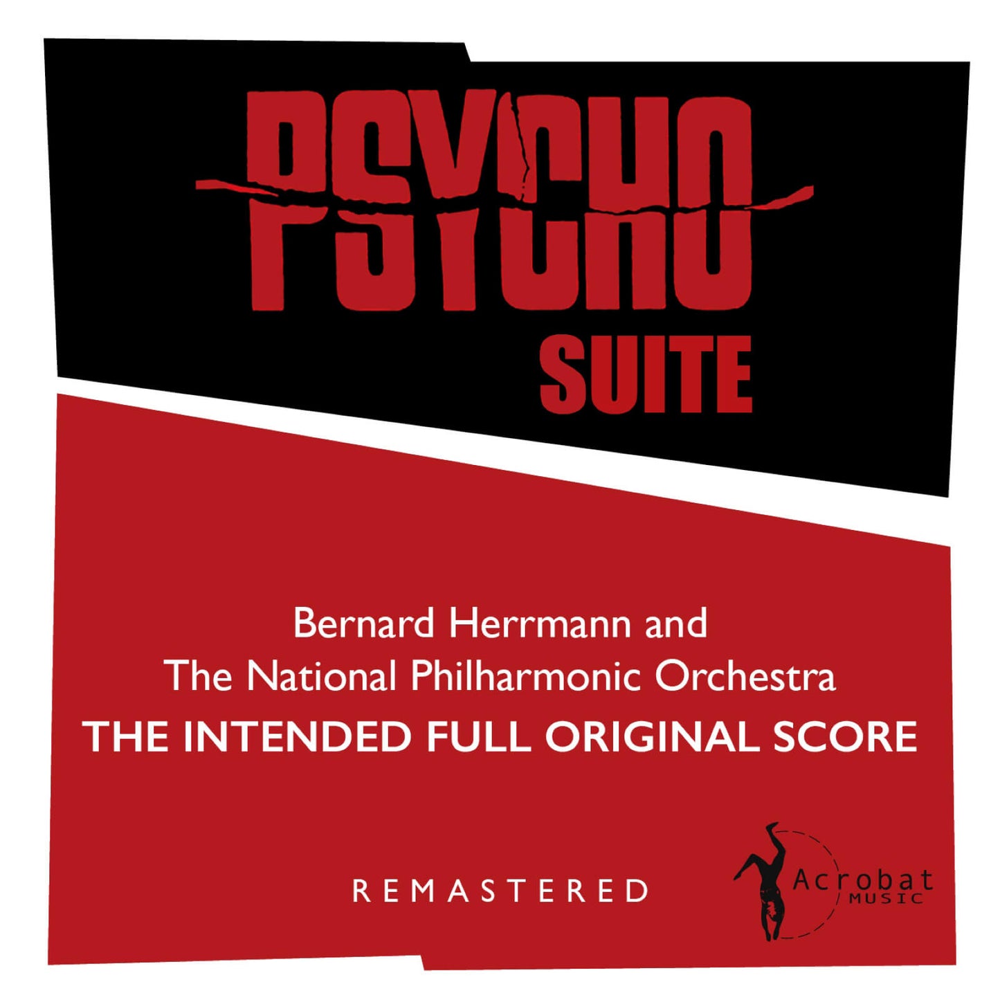 Psycho Suite: The Intended Full Original Score