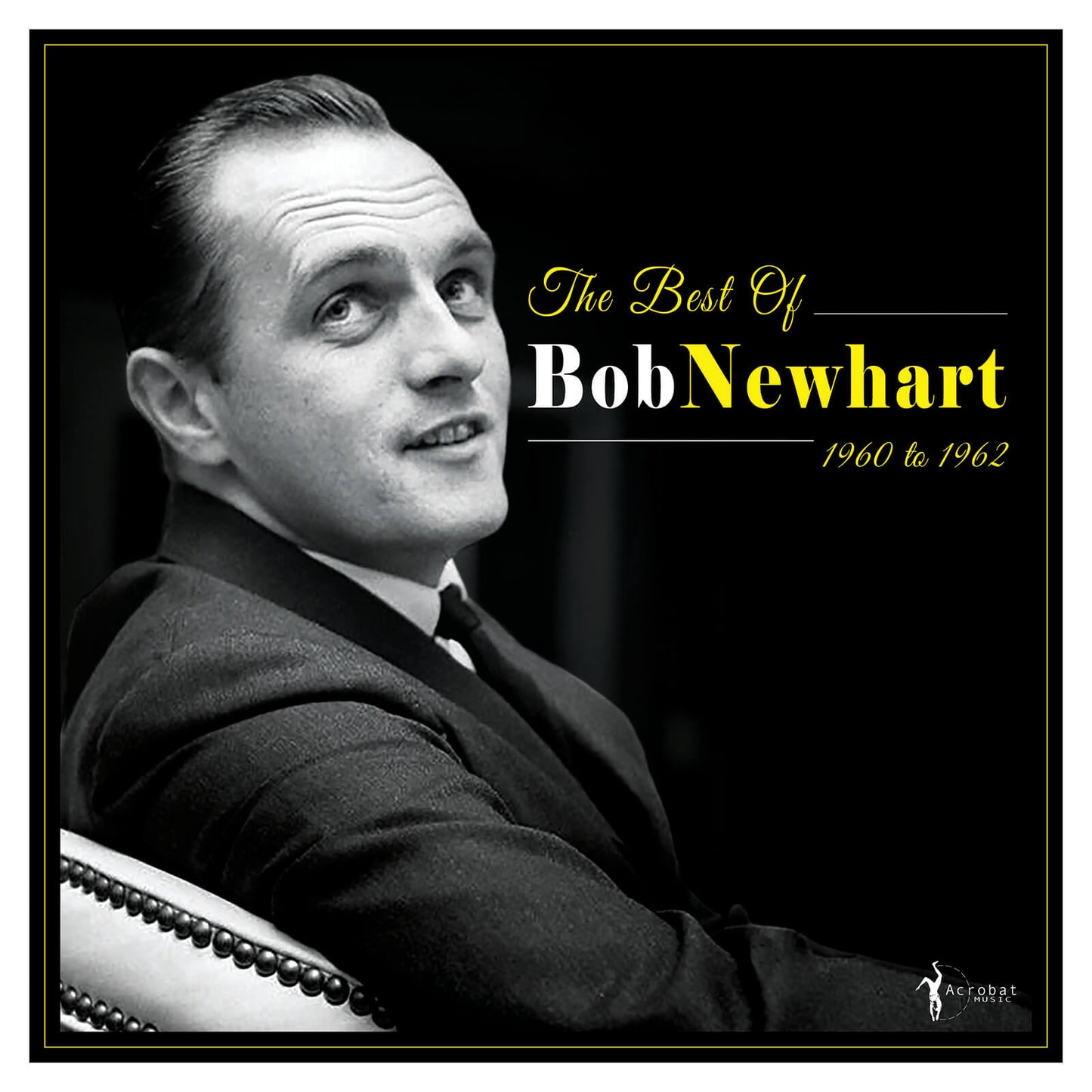 The Best Of Bob Newhart 1960-62