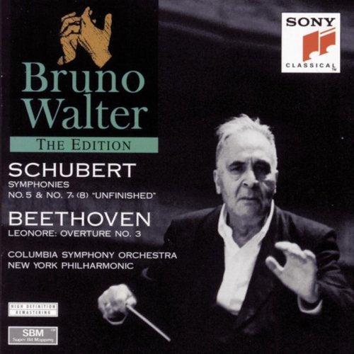 Schubert: Symphonies Nos. 5 & 8 "Unfinished" - Beethoven: Leonore Overture No. 3, Op. 72b