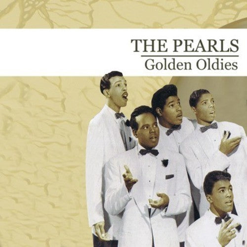 Golden Oldies [The Pearls] (Digitally Remastered)