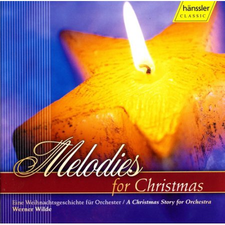 Melodies for Christmas: A Christmas Story for Orchestra
