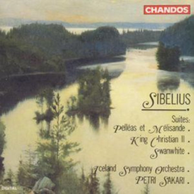 Sibelius: Suites - Pelléas et Mélisande; King Christian II; Swanwhite