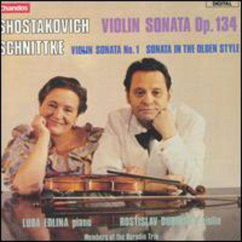 Dmitri Shostakovich: Violin Sonata, Op. 134 / Alfred Schnittke: Violin Sonata No. 1 (1963) / Sonata (in the olden style)