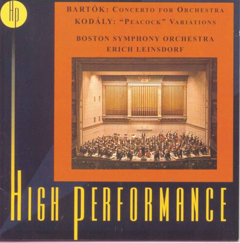 Bartok: Concerto for Orchestra / Kodaly: Peacock Variations