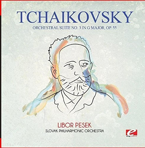 Tchaikovsky: Orchestral Suite No. 3 in G Major, Op. 55