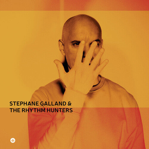 Stephane Galland & the Rhythm Hunters