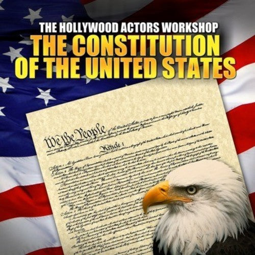 The Constitution Of The United States (Digitally Remastered)