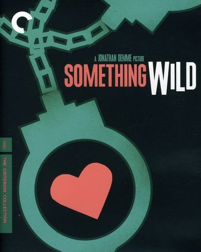 Something Wild (The Criterion Collection) [Blu-ray]