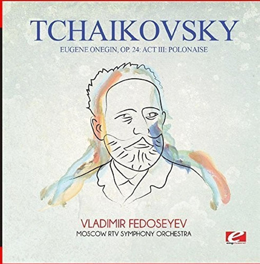 Tchaikovsky: Eugene Onegin, Op. 24: Act III: Polonaise