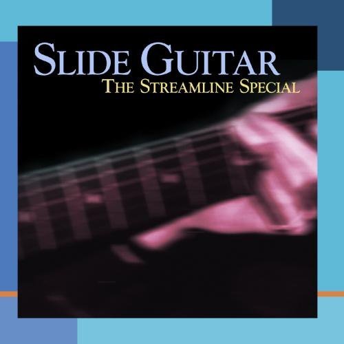 Slide Guitar: The Streamline Special