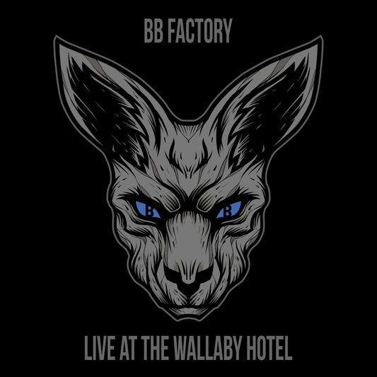 BB Factory: Live At The Wallaby Hotel