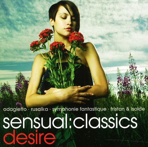 Sensual: Classics Desire / Various