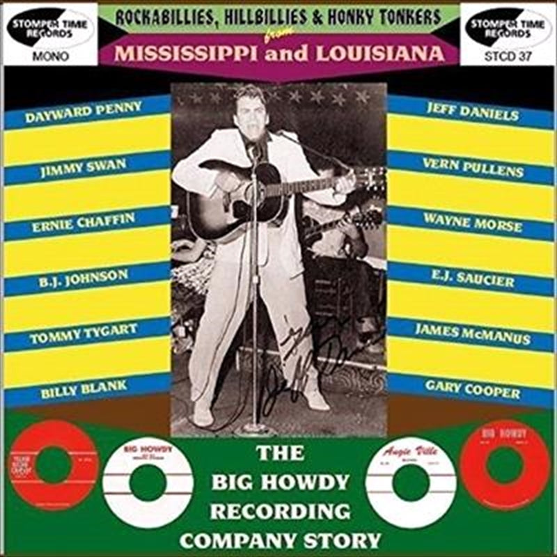 Rockabillies Hillbillies & Honky Tonkers Mississippi & Louisiana: The Big Howdy Recording Company Story / Various