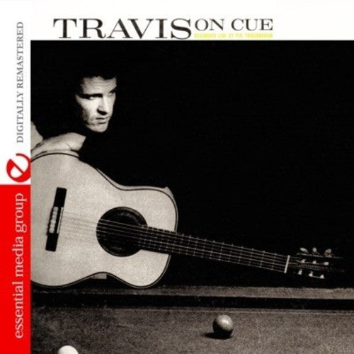 Travis On Cue - Recorded Live At The Troubadour (Digitally Remastered)