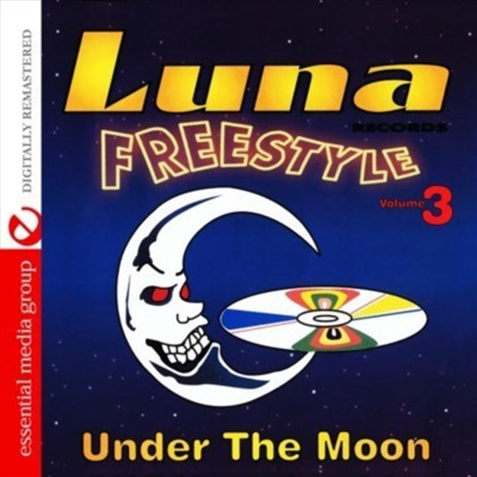 Luna Freestyle Vol. 3: Under The Moon (Digitally Remastered)