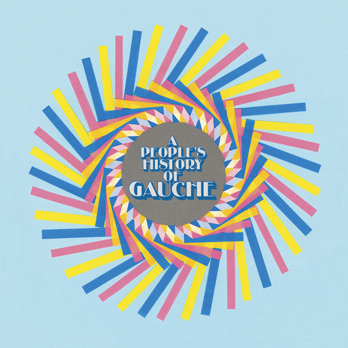 A People's History Of Gauche