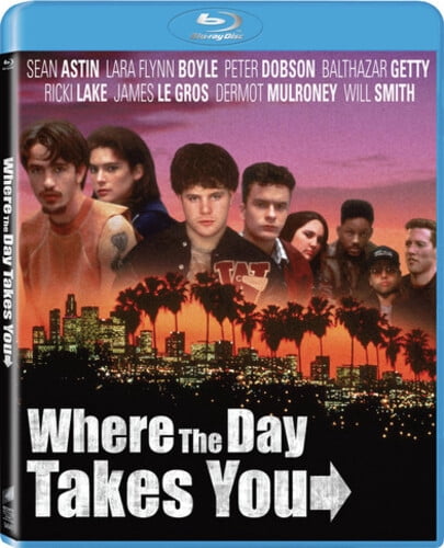 Where The Day Takes You [Blu-ray]